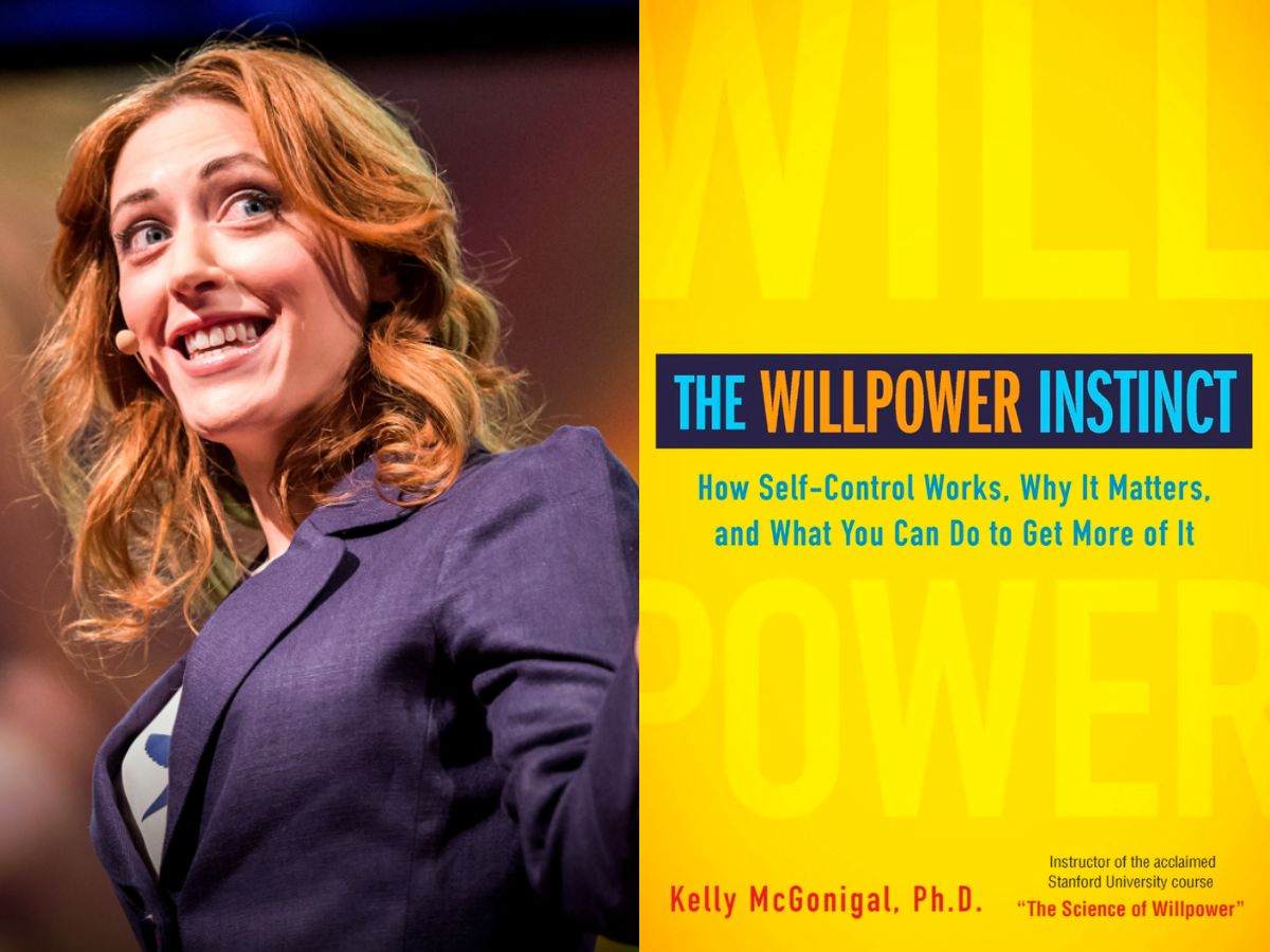 The Willpower Instinct: "How Self-Control Works, Why It Matters, and What You Can Do to Get More of It" by Kelly McGonigal