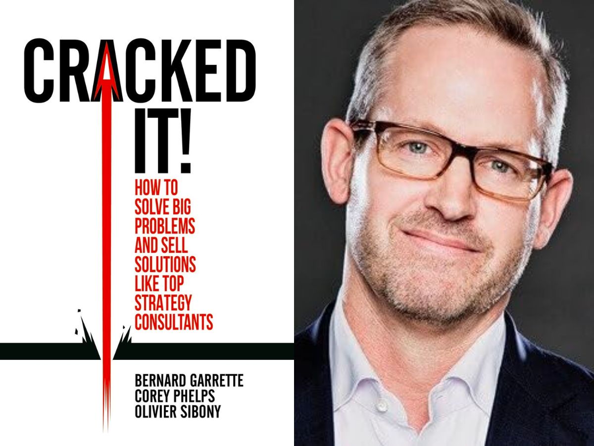 Cracked it!: How to solve big problems and sell solutions like top strategy consultants