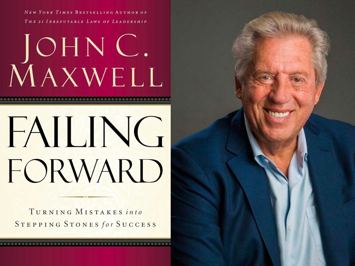 Failing Forward: Turning Mistakes into Stepping Stones for Success - by John C. Maxwell
