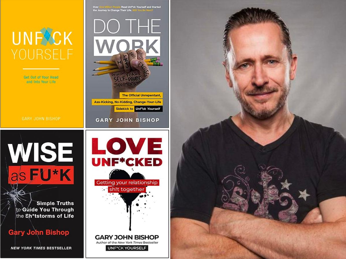 Unfu*k Yourself: How To Get Out of Your Head and into Your Life by Gary John Bishop