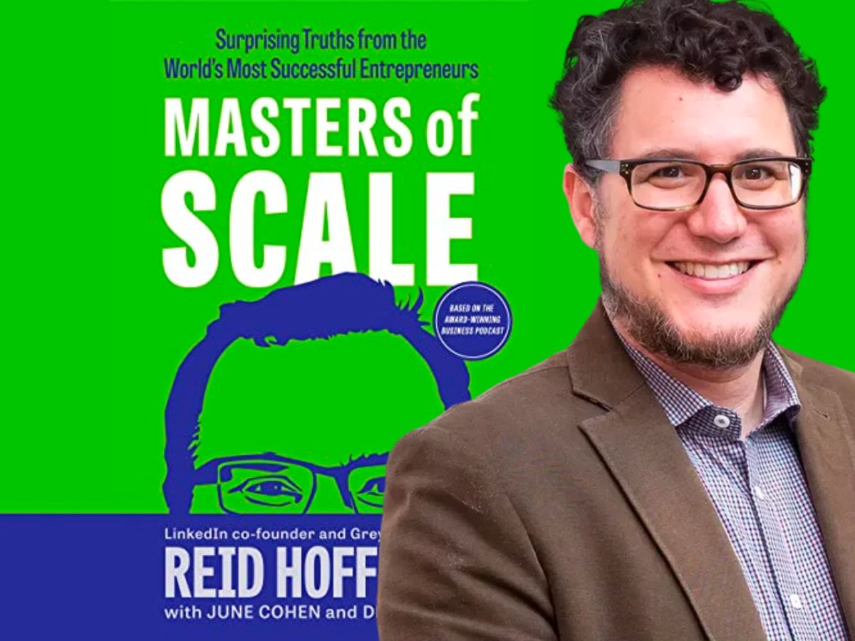 Masters of Scale: Surprising Truths from the World's Most Successful Entrepreneurs by Reid Hoffman.